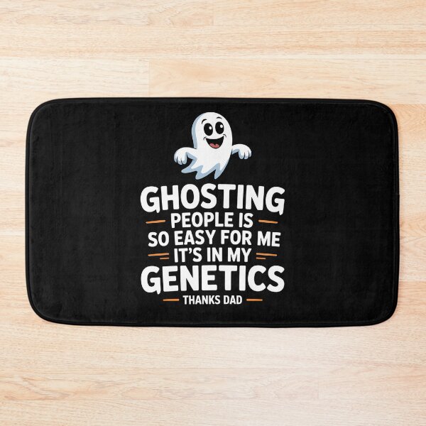Item preview, Ghosting People is so Easy for me It's in My Genetics - Funny Halloween Gift for Sarcasm and Dark Humor Fans. designed and sold by ZyziowskyArt.