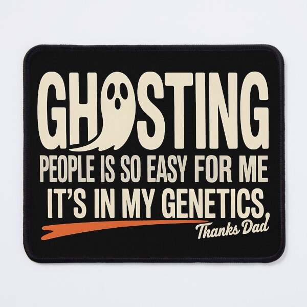 Item preview, Ghosting People is so Easy for me It's in My Genetics - Funny Halloween Gift for Sarcasm and Dark Humor Fans. designed and sold by ZyziowskyArt.
