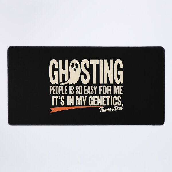 Item preview, Ghosting People is so Easy for me It's in My Genetics - Funny Halloween Gift for Sarcasm and Dark Humor Fans. designed and sold by ZyziowskyArt.