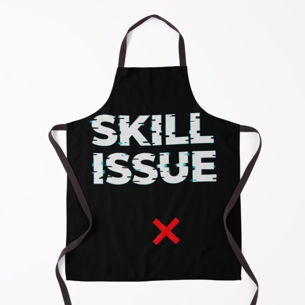 Item preview, Skill Issue designed and sold by Red White & WG.