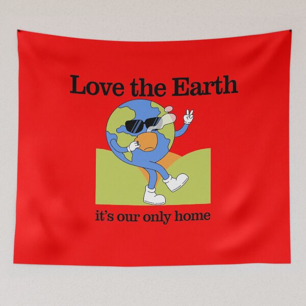 Item preview, Love the Earth  it's our only home designed and sold by NxtGenDesigns.