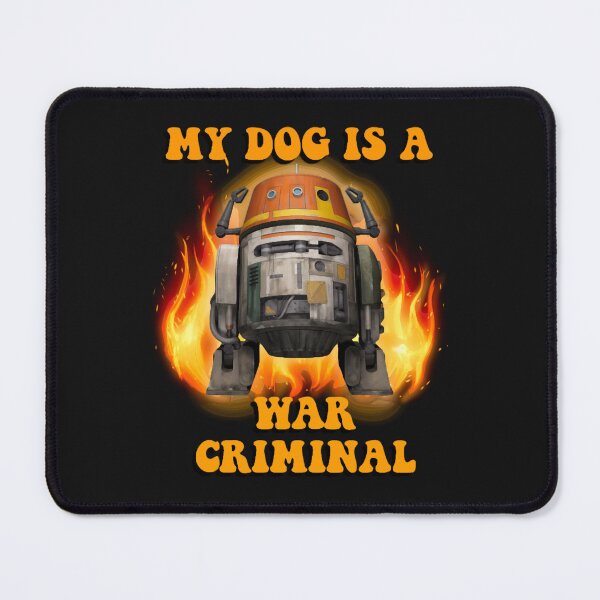 Item preview, My Dog Is A War Criminal Chopper designed and sold by samuevicent.