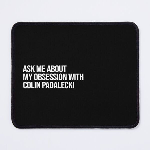 Item preview, Ask me About my Obsession with Colin Padalecki designed and sold by deluluhaze.