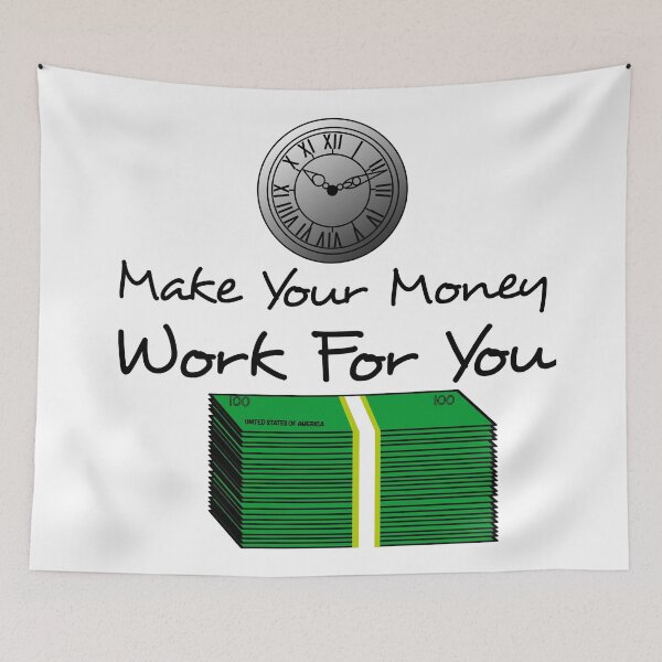 Item preview, Make Your Money Work for You designed and sold by JohnChocolate.
