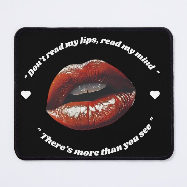 Item preview, Have read my lips, read my mind  designed and sold by designwiss.