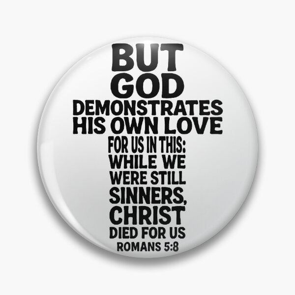 Item preview, Romans 5:8 Christ Died For Us designed and sold by plushism.