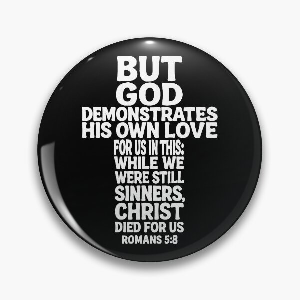 Item preview, Romans 5:8 Christ Died For Us designed and sold by plushism.