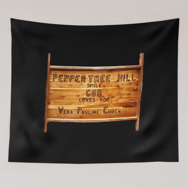 Item preview, Sign Pepper Tree Hill Smile God Loves You Vera Pauline Chuck designed and sold by AndresTranto.