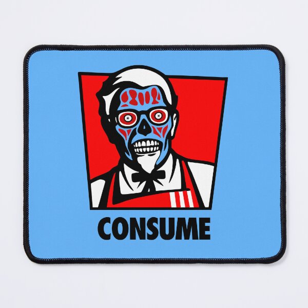 Item preview, They Live Consume designed and sold by ArtFactoryAI.