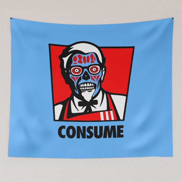 Item preview, They Live Consume designed and sold by ArtFactoryAI.