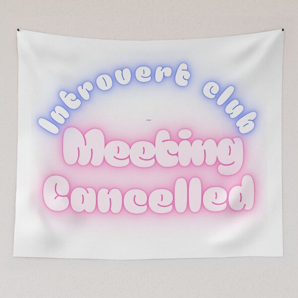 Item preview, Introvert Club Meeting Cancelled Funny Quote | Cozy Introvert Humor Design designed and sold by TeeTantra.