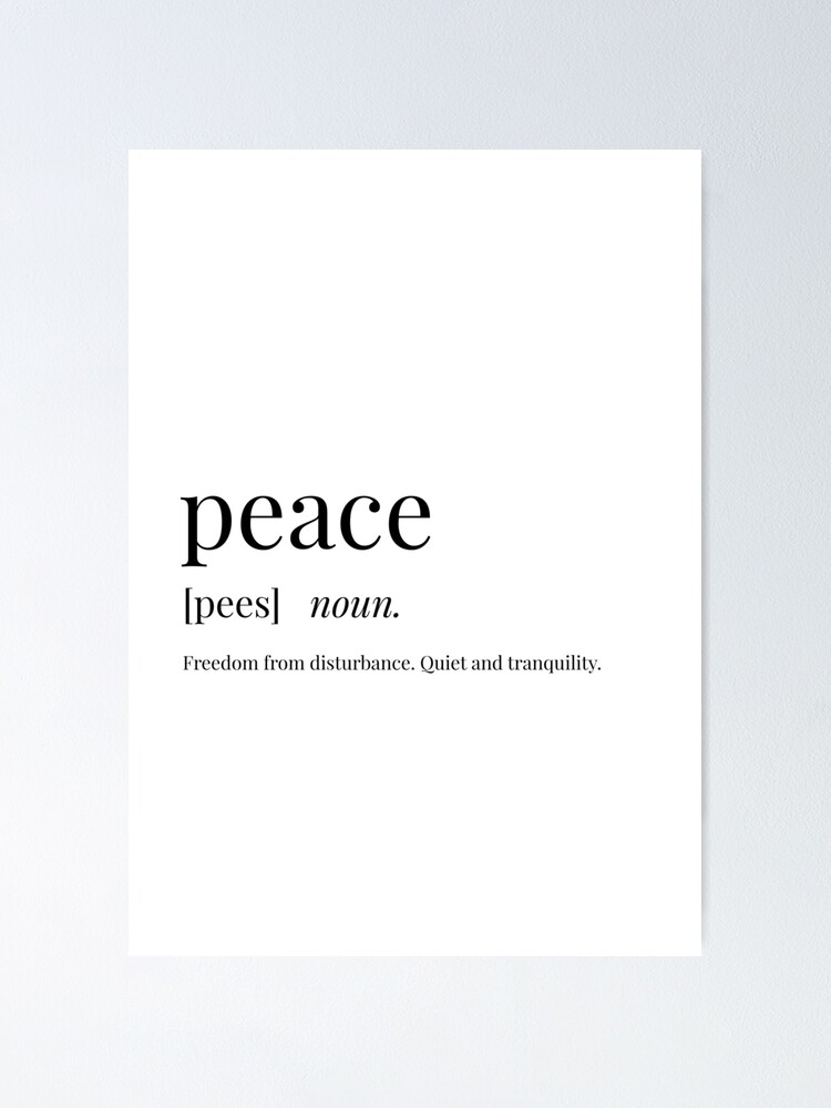 peace-definition-poster-by-definingprints-redbubble