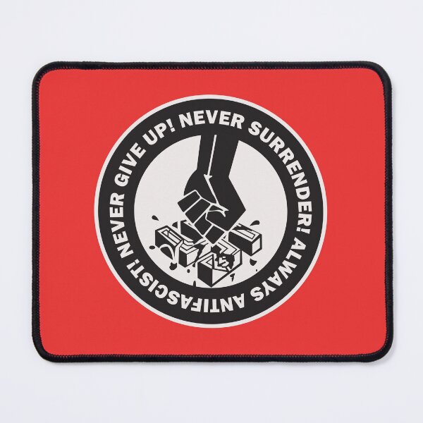 Item preview, Never give up! Never surrender! Always antifascist! designed and sold by remerasnerdas.