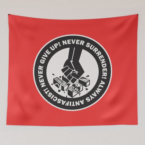 Item preview, Never give up! Never surrender! Always antifascist! designed and sold by remerasnerdas.