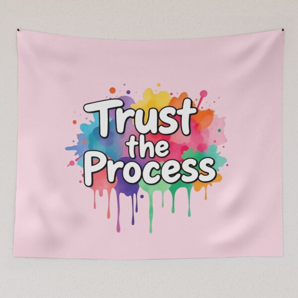 Item preview, Trust The Process Colorful Watercolor Splash Design designed and sold by NewAspect.