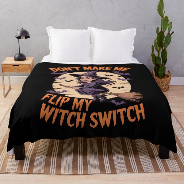 Item preview, Don't Make Me Flip My Witch Switch designed and sold by MizoX7.