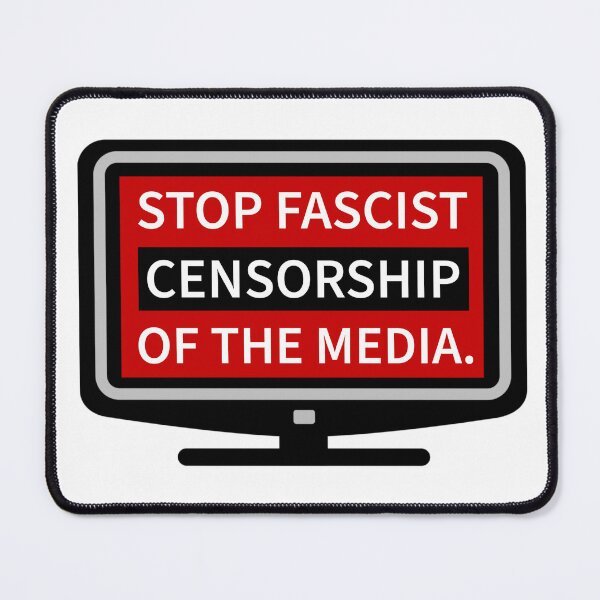 Item preview, Stop the fascist censorship of the media. designed and sold by Rachel the Artist .