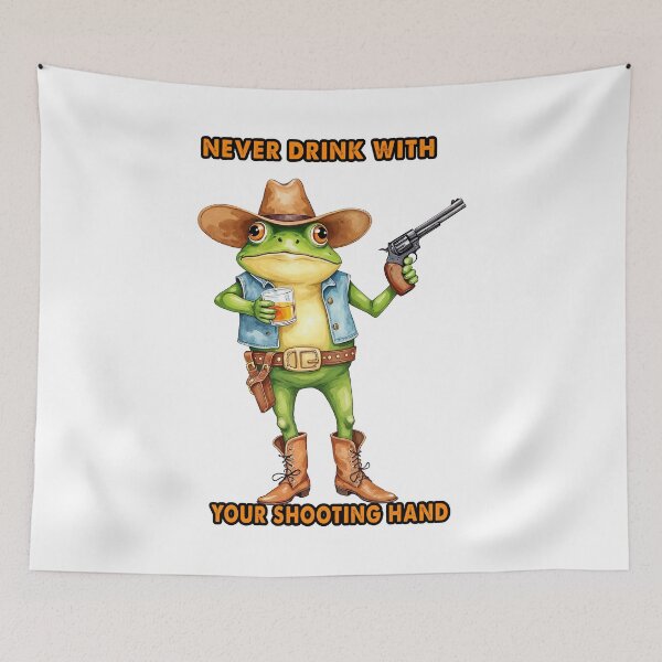 Item preview, Never Drink With Your Shootin' Hand funny frog designed and sold by TeeARTHY.