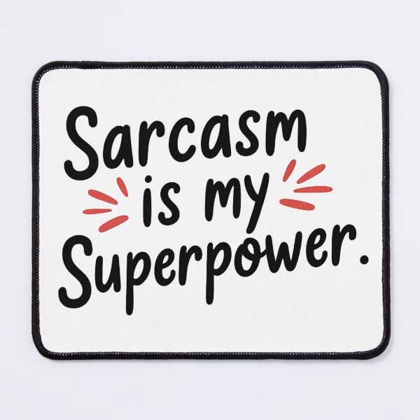 Item preview, sarcasm designed and sold by Spirit of Siam.