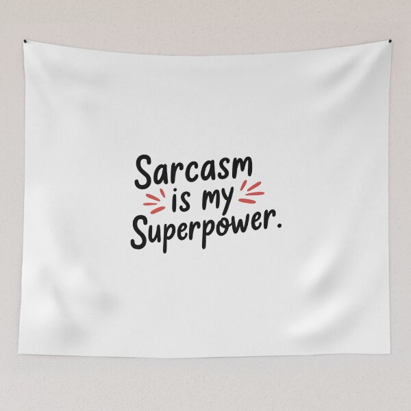Item preview, sarcasm designed and sold by Arty Art.