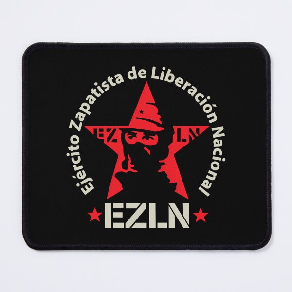 Item preview, Ezln Ejercito Zapatistas De Liberacion Nacional Red Star Slogan 11 Graphic designed and sold by AmyaTreutel.