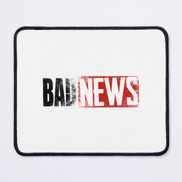 Item preview, Badnews designed and sold by CalistaWillia.