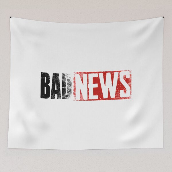 Item preview, Badnews designed and sold by CalistaWillia.