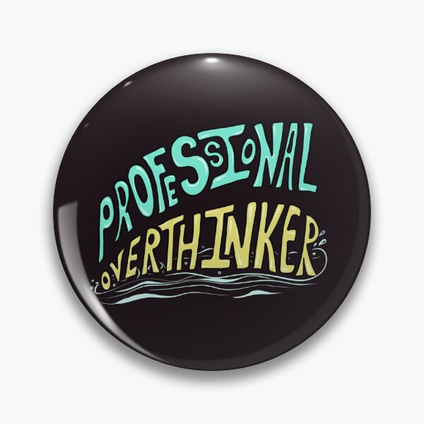 Item preview, Professional overthinker designed and sold by Creative_verse108.