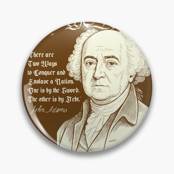 Item preview, We the People - John Adams Sword & Debt Quote designed and sold by CRHPOD20.