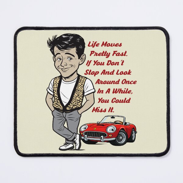 Item preview, Ferris Bueller Life Moves Pretty Fast Lts designed and sold by Alema Art.