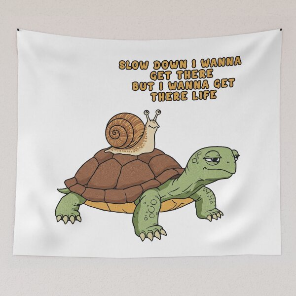 Item preview, Slow Down Turtle and Snail Life designed and sold by TeeARTHY.