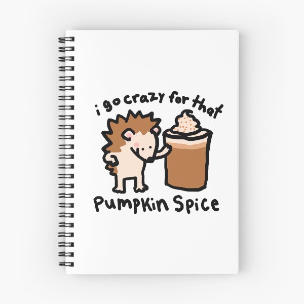 Item preview, i go crazy for that pumpkin spice  designed and sold by AbbieTheSnail.