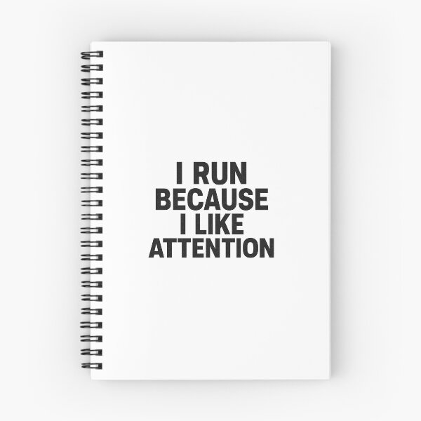 Item preview, I run because i like attention designed and sold by Kingster312.