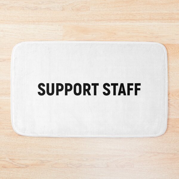 Item preview, Support Staff - Job Title Text (Black) designed and sold by STUDIO-72.