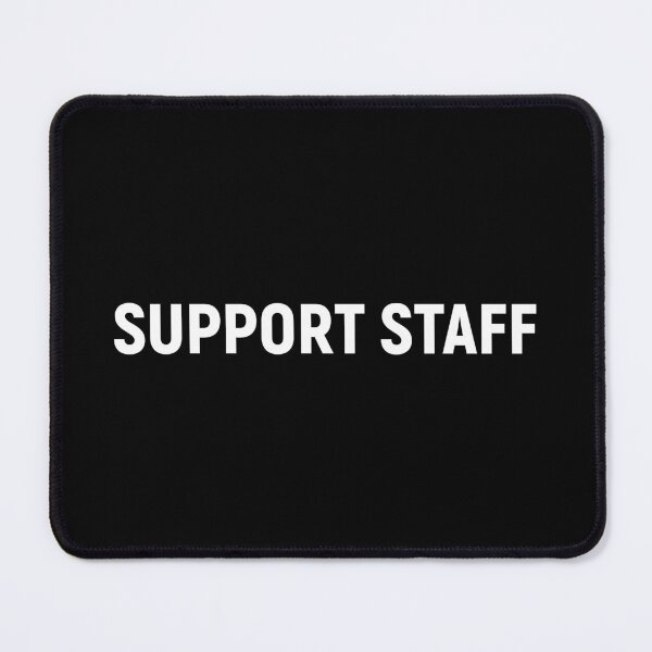 Item preview, Support Staff - Job Title Text (White) designed and sold by STUDIO-72.