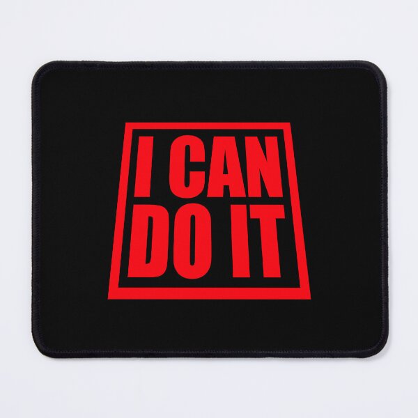 Item preview, I Can Do It Motivation Confidence Mindset Training Quote designed and sold by shirt-o-mat.