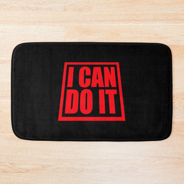 Item preview, I Can Do It Motivation Confidence Mindset Training Quote designed and sold by shirt-o-mat.