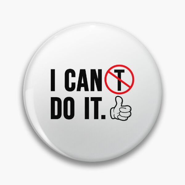 Item preview, I Can Do It Motivation Sign Mindset Training Quote designed and sold by shirt-o-mat.