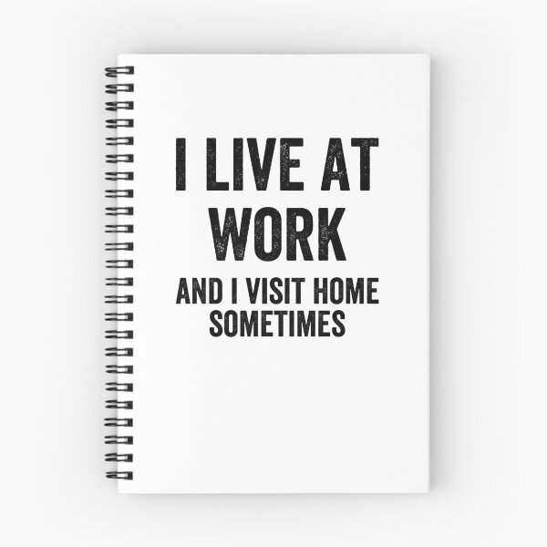 Item preview, I Live at Work - Funny designed and sold by Easy-Teezy.
