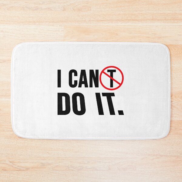 Item preview, I Can Do It Motivation Sign Mindset Training Quote designed and sold by shirt-o-mat.