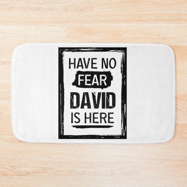 Item preview, Have No Fear David Is Here Grunge David Name designed and sold by loganl-loyd.