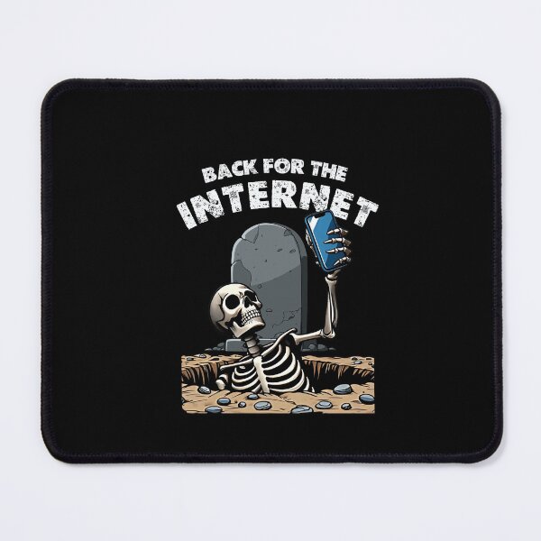 Item preview, Back for the Internet - Funny Skeleton Selfie Meme | Social Media Humor designed and sold by Cree8if.