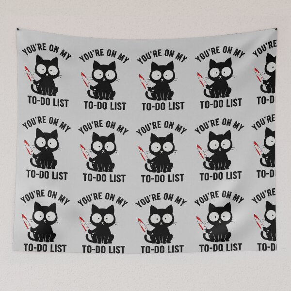 Item preview, You are On My To-Do List designed and sold by TheSamuraiCat.