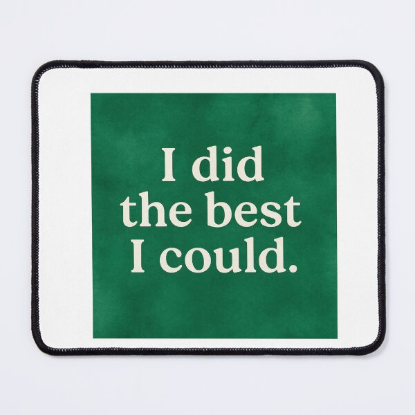 Item preview, I Did the Best I Could | Positive SEL Affirmation designed and sold by MforMontessori.