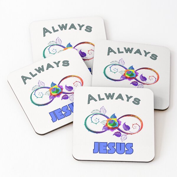 Item preview, Always Jesus Infinity Rose Gentle Christian Design designed and sold by Kindloom.