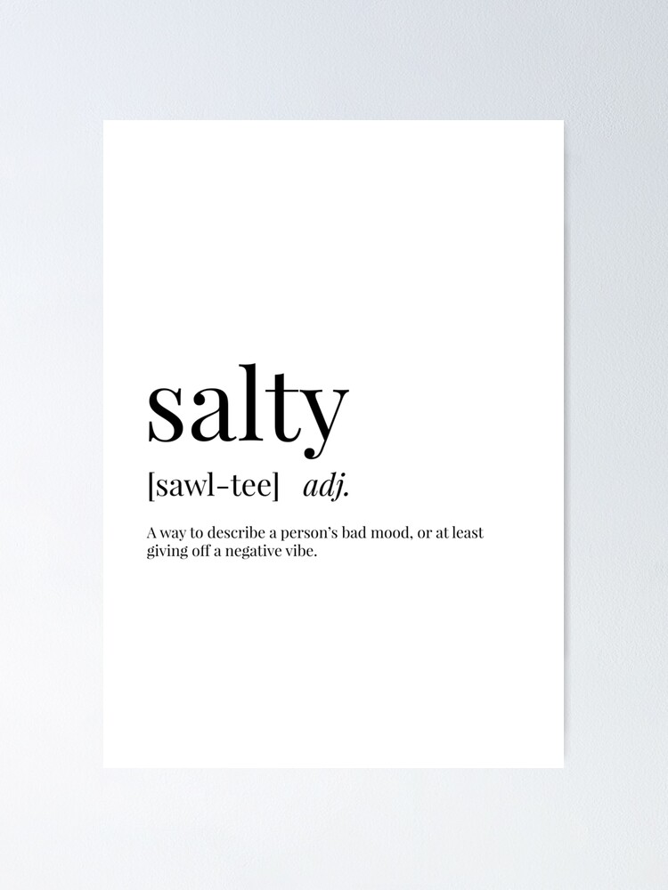 what does it mean to be salty