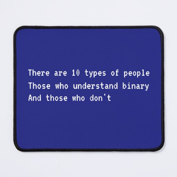 Item preview, There are 10 types of people - Binary joke! designed and sold by MisterMessy.