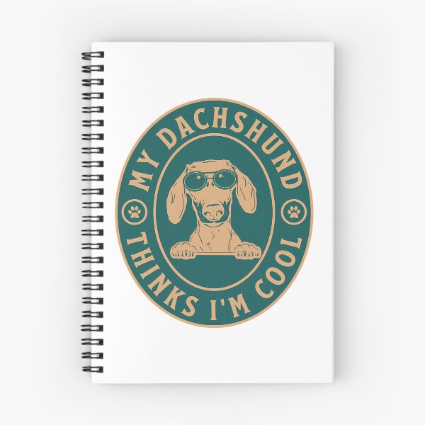 Item preview, My Dachshund Thinks Im Cool designed and sold by roslexfulsia.