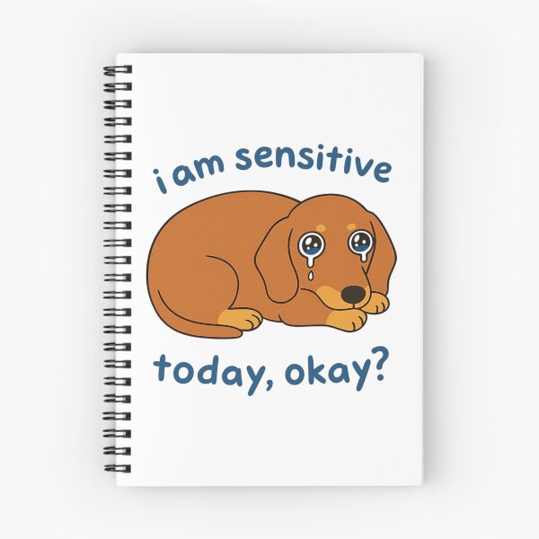 Item preview, I Am Sensitive Today Okay Dachshund Dog designed and sold by roslexfulsia.