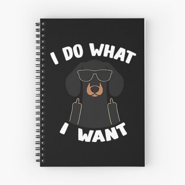 Item preview, I Do What I Want Dachshund designed and sold by roslexfulsia.